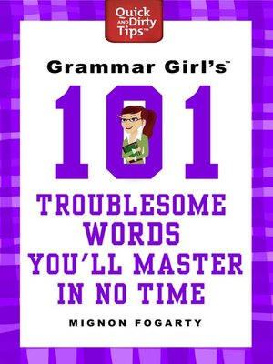 cover image of Grammar Girl's 101 Troublesome Words You'll Master in No Time